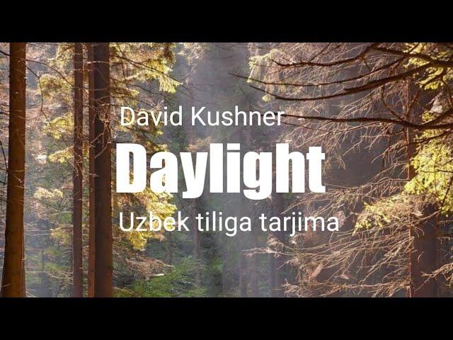 David Kushner -Daylight uzbek tiliga tarjima lyrics #uzb #lyrics  #ydstudio