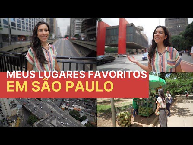 My Favorite Places in SÃO PAULO | Brazilian Portuguese