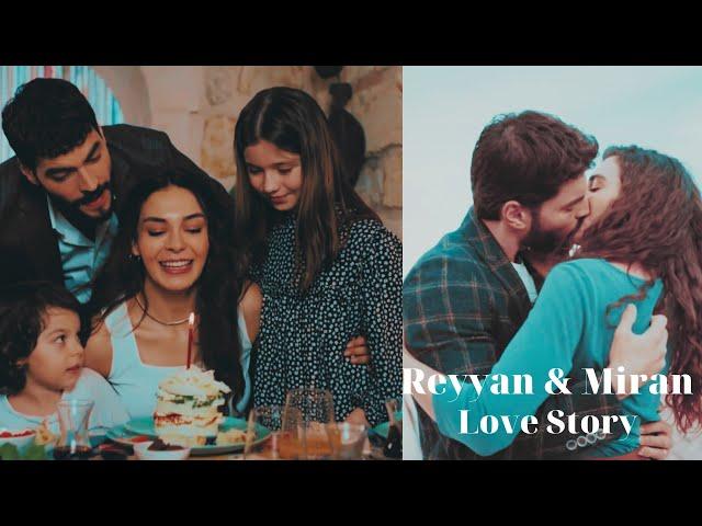 Reyyan & Miran ΙΙ Their love story