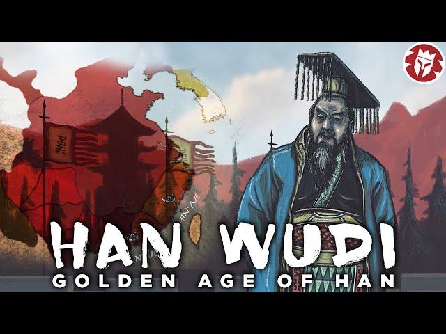 Emperor Han Wudi - Ancient China's Greatest Conqueror