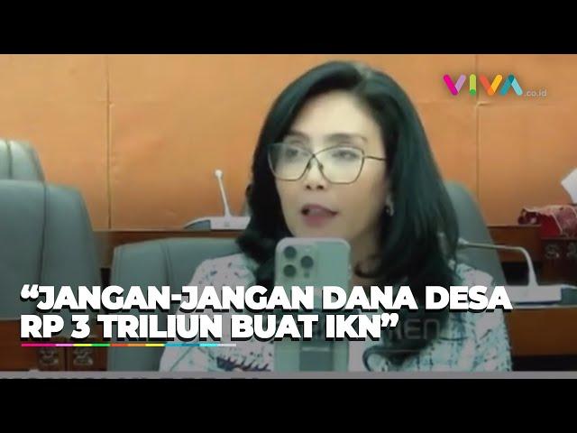 Rieke Diah Pitaloka 'Ngamuk Lagi' Tuduh Pemerintah, Dana Desa Rp3 T Buat IKN