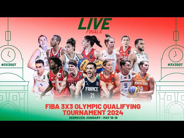 RE-LIVE | FIBA 3x3 Olympic Qualifying Tournament 2024 | Finals | 3x3 Basketball