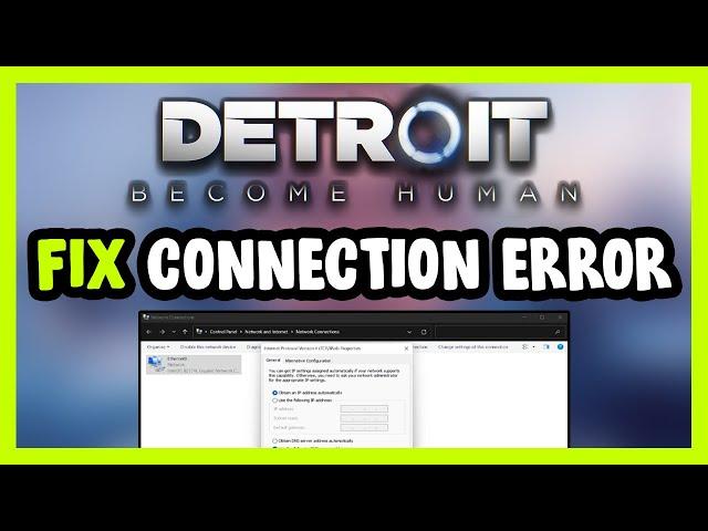 How to FIX Detroit: Become Human Connection / Server Error!