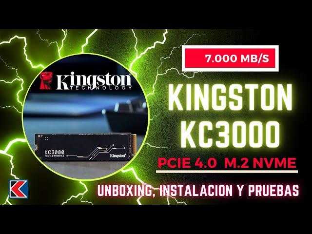  Kingston KC3000 PCIe 4 0 NVMe. Unboxing, Instalación y Test. 7000MB/s.  LA MEJOR!