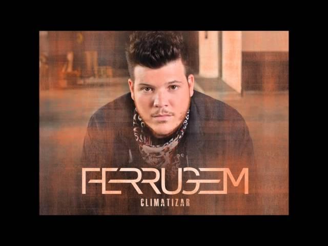 Ferrugem - Paciência