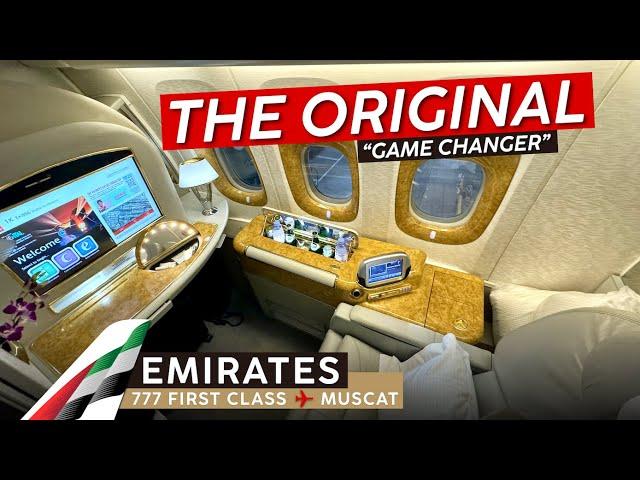 EMIRATES 777 First Class  Dubai  Muscat  The ORIGINAL Game Changer