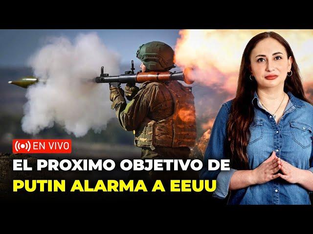 ALARMA EN ESTADOS UNIDOS POR EL PROXIMO OBJETIVO DE PUTIN | Alba Marina