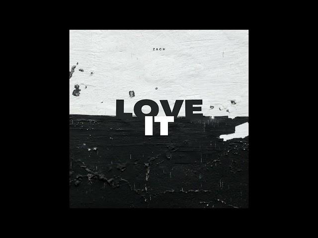 Love it (prod. FirstyFly)