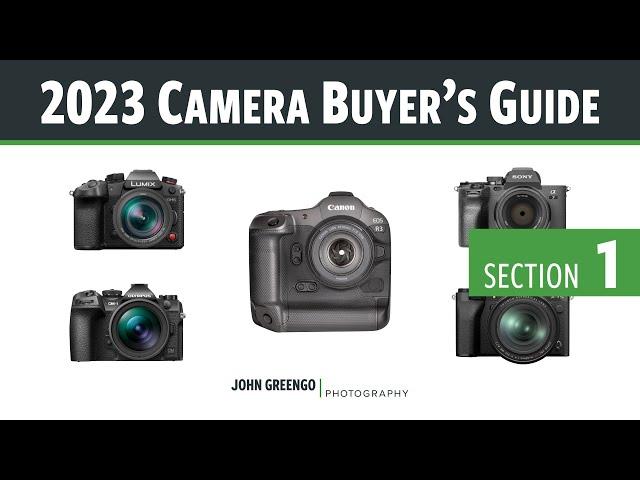 Camera Buyer's Guide: 2023 [01-Camera Fundamentals]