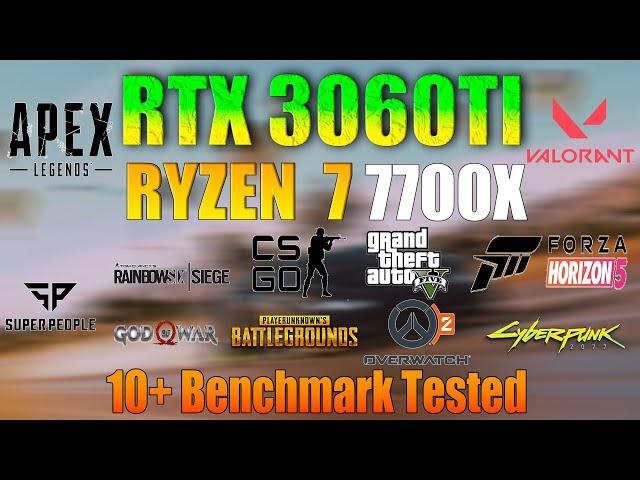 RTX 3060Ti + RYZEN 7 7700X | Test in 10+ Games | ( RTX 3060 Ti Gaming )