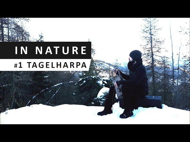 In Nature #1 - TAGELHARPA