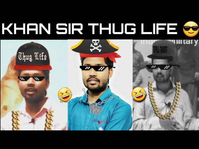 KHAN SIR THAG LIFE VIDEO