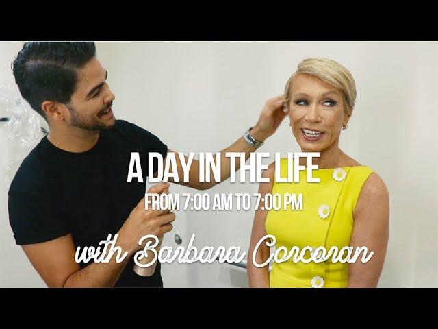 A Day In The Life 7AM to 7PM with Barbara Corcoran