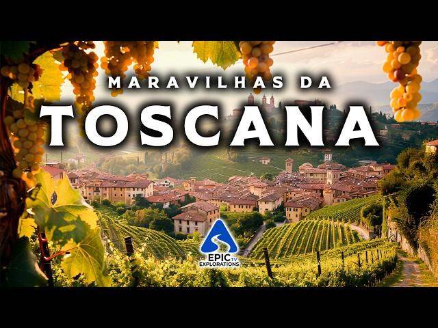 MARAVILHAS DA TOSCANA | Lugares & Vilas Mais Bonitas para Visitar | Guia de Viagem em 4K