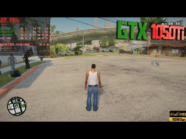 GTA San Andreas Remastered - GTX  1050ti | i5 8400