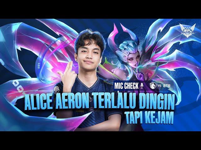 DEBUT ALICE GOLDLANE DI SEASON 14 NIH! | Mic Check TLID vs BTR | MPL ID S14 Week 7