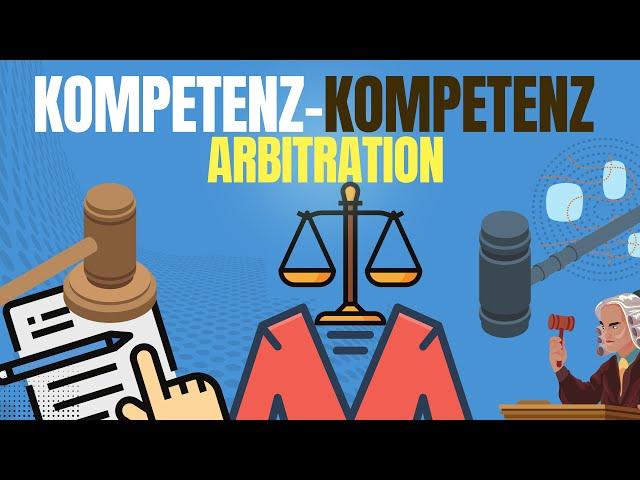 Kompetenz Kompetenz doctrine simplified | Arbitration Law explained | Lex Animata by Hesham Elrafei