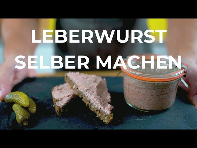 Leberwurst selber machen - Schritt-Für-Schritt Komplettanleitung für Beginner