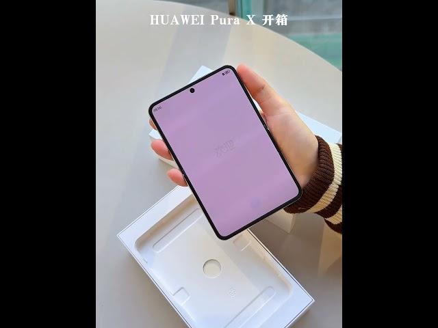  Huawei Pura X: Wide Fold & Stylish Unboxing!