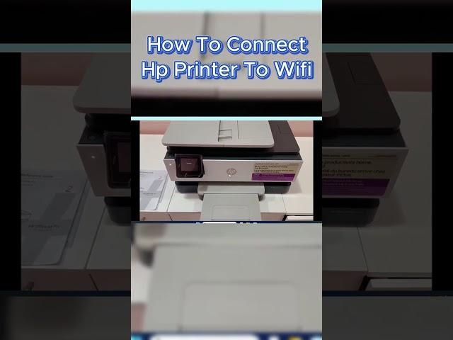 How to Connect HP printer to WIFI