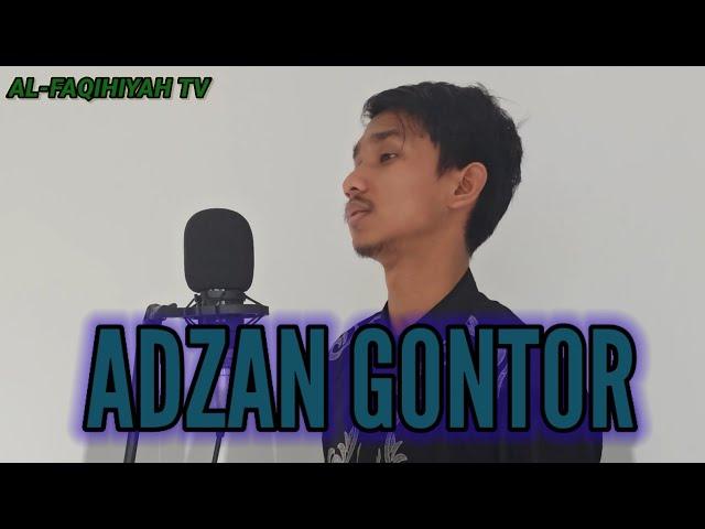 Adzan Gontor versi santri AL-FAQIHIYAH rancakole, arjasari #adzangontor #adzan