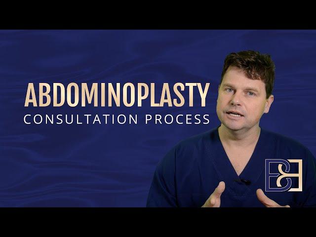 Your Abdominoplasty consultation process with Dr Beldholm