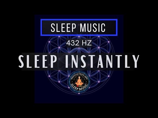SLEEP INSTANTLY with 432 Hz   Black Screen Sleep Music with Solfeggio Frequency