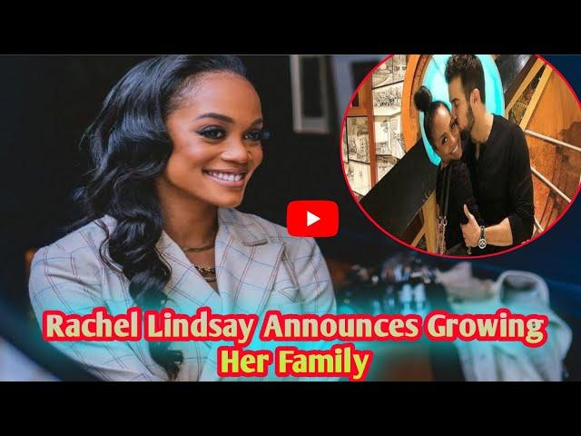 "Today's Update News: Rachel Lindsay's Emotional Announcement on Expanding Her Family!"