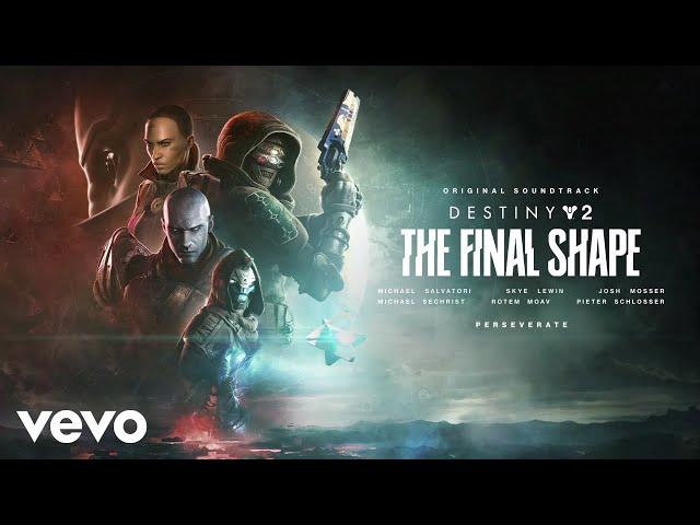 Perseverate | Destiny 2: The Final Shape (Original Game Soundtrack)