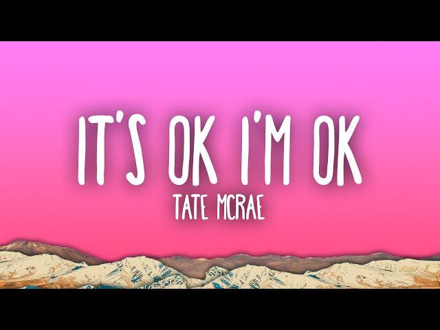 Tate McRae - It's ok I'm ok