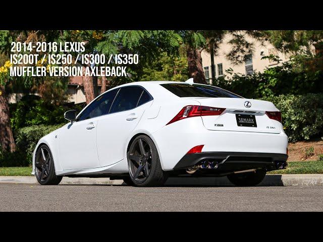 REMARK Muffler Version Axleback - Lexus IS200T / IS250 / IS300 / IS350 (2014 - 2016)