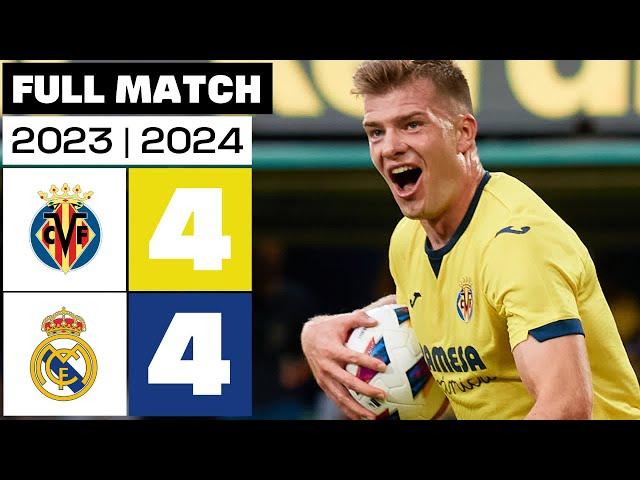 Villarreal CF 4-4 Real Madrid: FULL MATCH : EA SPORTS LALIGA 2023/24