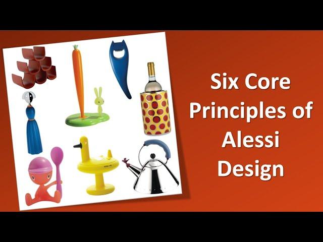 6 core principles of Alessi Design