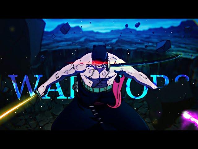 One Piece「AMV」King of hell - Roronoa Zoro - Warriors