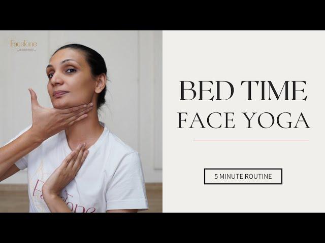 5 Minutes Bed Time Face Yoga | Face Yoga @SheetalPungliya