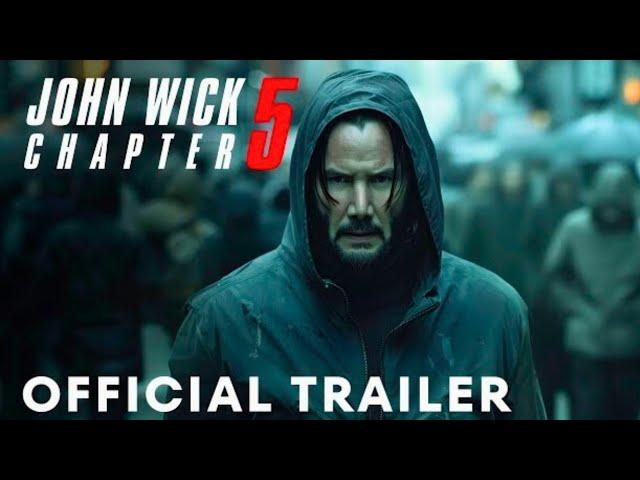 John Wick- Chapter 5 - First Trailer - Keanu Reeves | 4K