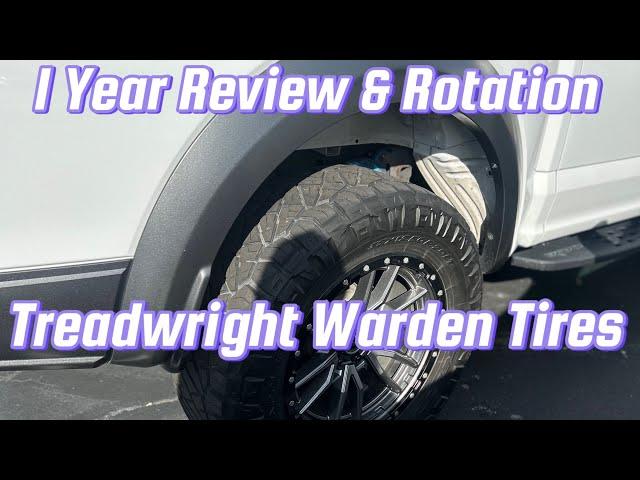 Rotating my Treadwright Warden Tires and after 1 year have they held up.