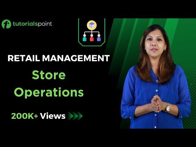 Retail Management | Store Operations | Tutorialspoint