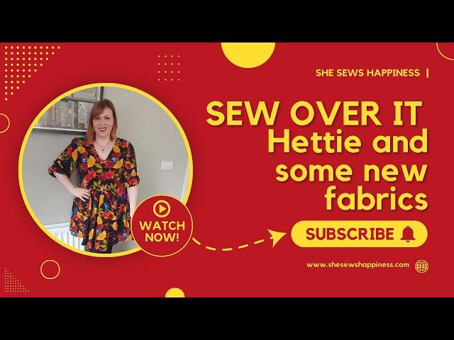 Sew Over It Hettie Dress and new fabrics