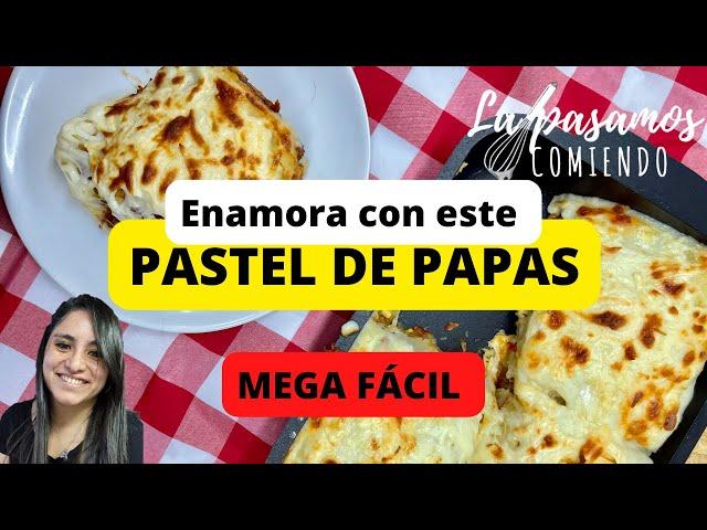 ENAMORA CON ESTE PASTEL DE PAPA MEGA FACIL | LA PASAMOS COMIENDO