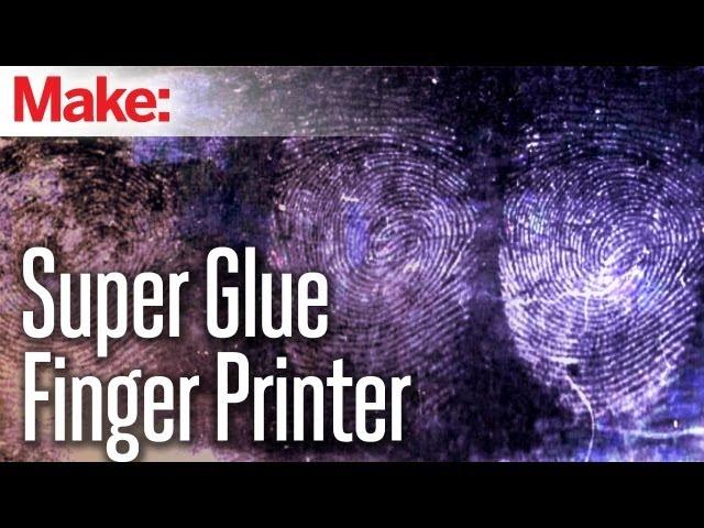 DIY Hacks & How To's: Developing Finger Prints with Super Glue