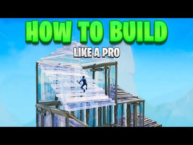 How To Build Like A Pro In Fortnite (Beginner To Pro)