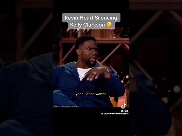 Kevin Hart shushes Kelly Clarkson when she discusses "the powers that be"...