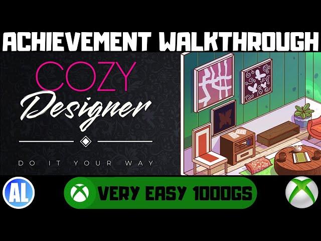 Cozy Designer #Xbox Achievement Walkthrough - Very Easy 1000GS