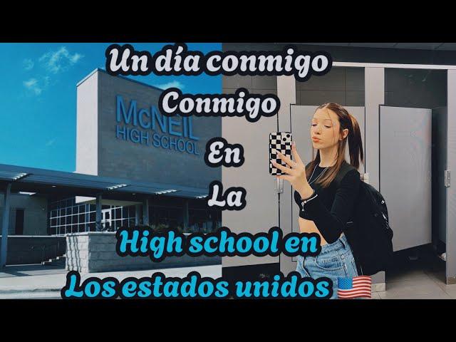 Un día conmigoen [{ La high school ]} en los Estados Unidos 