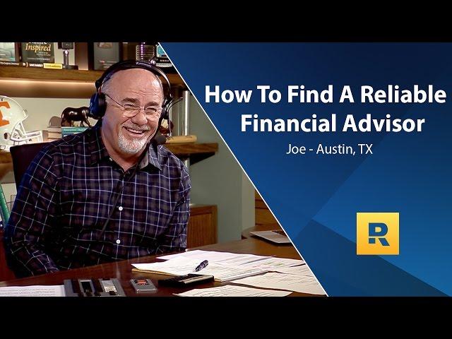 How To Find A Reliable Financial Advisor