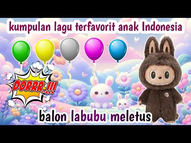 Balonku - Kompilasi Lagu Anak - Lagu Anak Anak - Lagu Anak Indonesia Populer/ DoDo kids