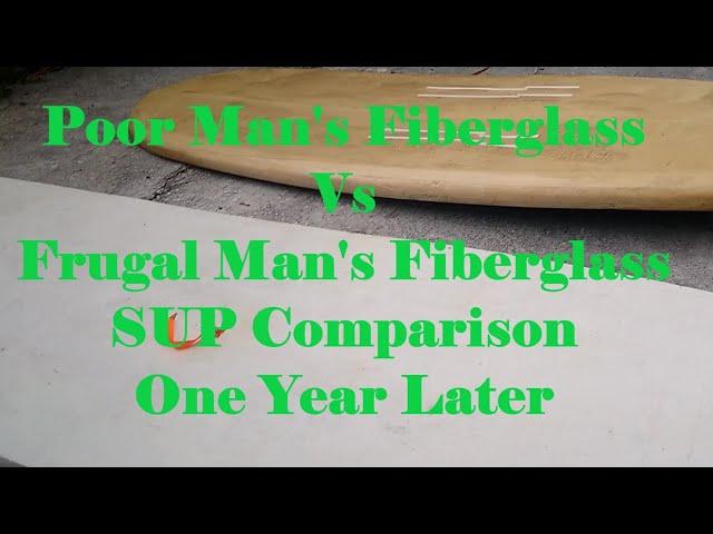 Poor Man's Fiberglass vs Frugal Man's Fiberglass Comparison. One Year Later