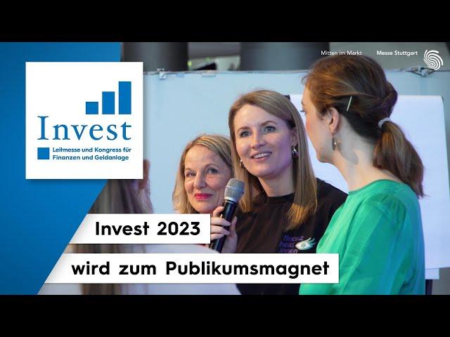 Das war die Invest 2023 - Messe Stuttgart