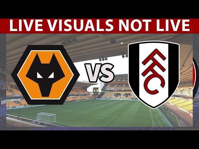  Fulham vs Wolverhampton Wanderers LIVE | English Premier League